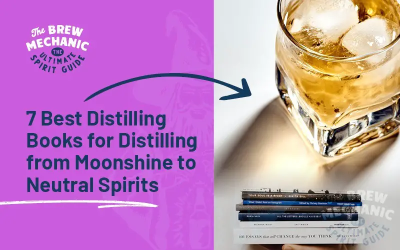 We provide a guide to the 7 best distilling books we like