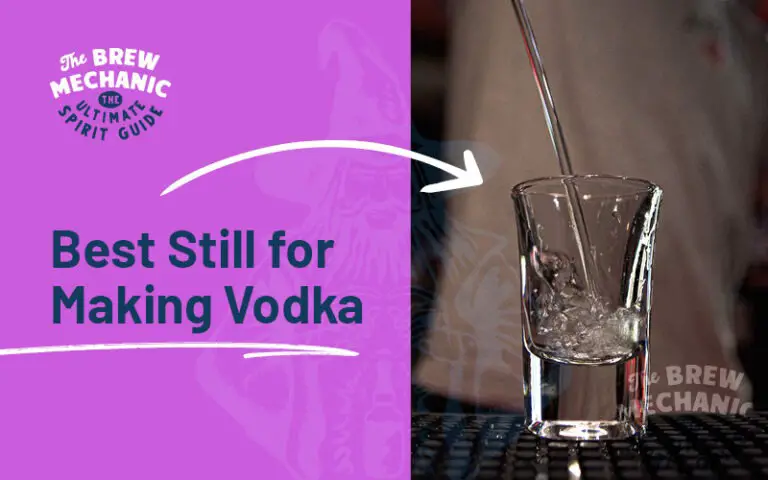 Best Still for Making Vodka: DIY Distillers’ Guide to Reflux & pot Stills