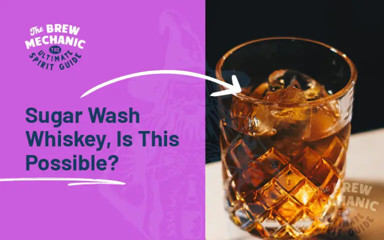 Sugar Wash Whiskey, Is This Possible? Answered!