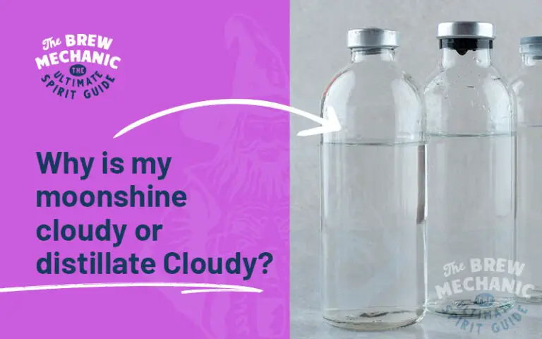 Why is my moonshine cloudy or distillate Cloudy?