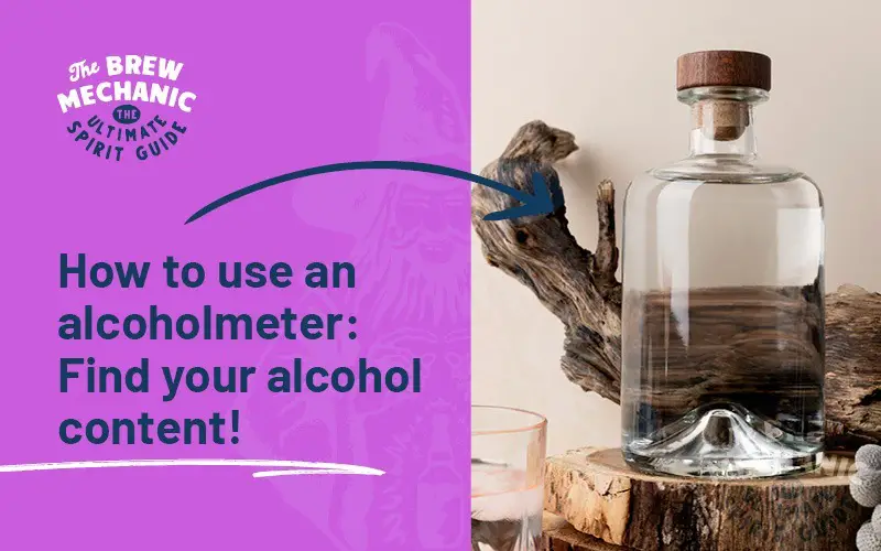 How to use an alcoholmeter is important for the strength of the alcohol