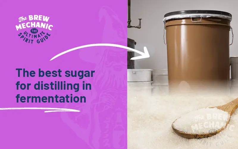 best sugar for distilling depends on your distilling process
