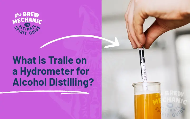 What is Tralle on a hydrometer, it is same as the proof scale